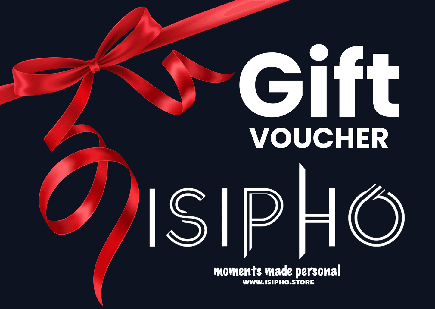 ISIPHO Store Gift Card.